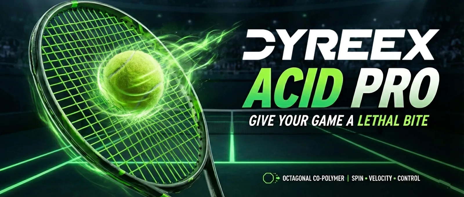 Order our brand new ACID PRO string now !